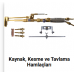 KAYNAK KESME VE TAVLAMA HAMLAÇLARI